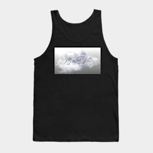 til death Tank Top